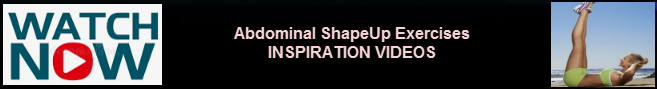 Abdominal ShapeUp Exercises Now